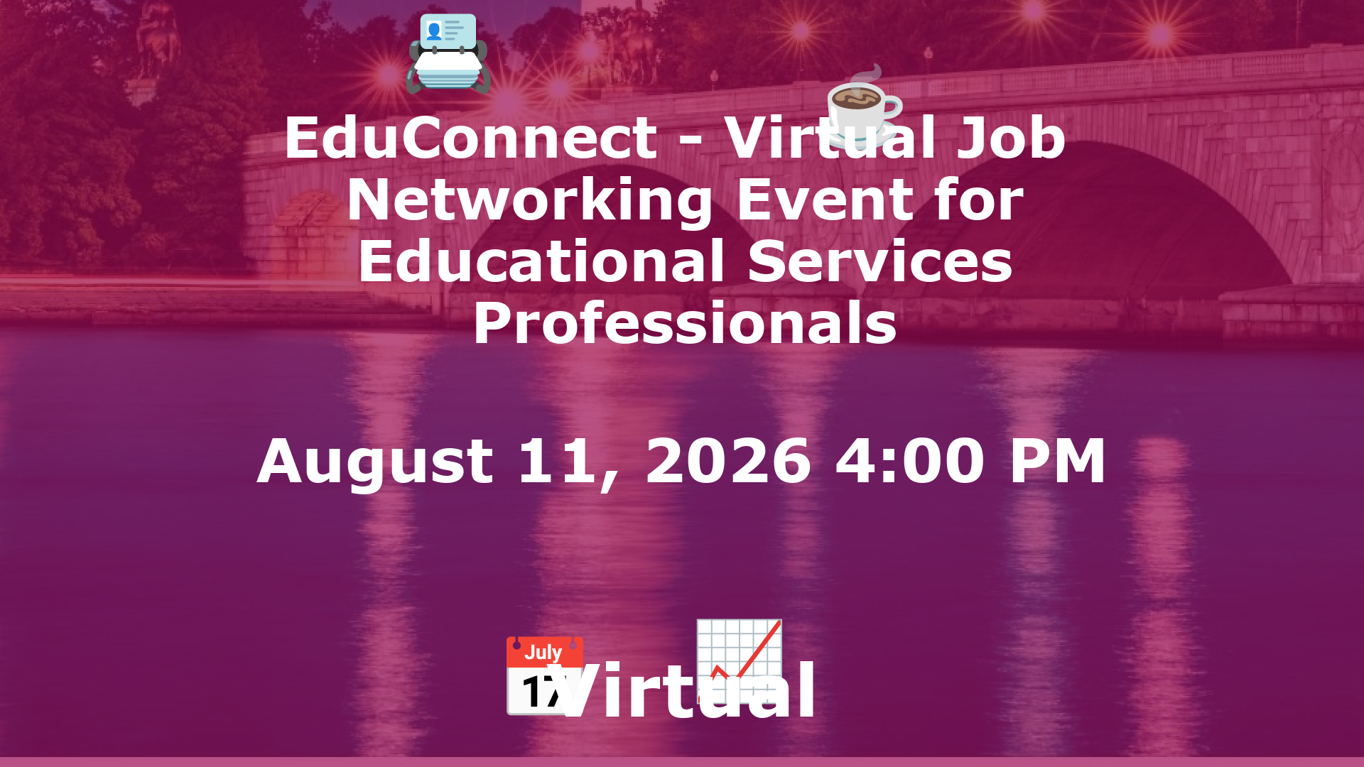 EduConnect - Virtual Job  Networking Event for Educational Services Professionals event image